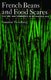 French Beans and Food Scares - Culture and Commerce in an Anxious Age (Paperback, New): Susanne Freidberg