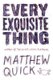 Every Exquisite Thing (Paperback): Matthew Quick