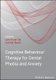 Cognitive Behaviour Therapy for Dental Phobia and Anxiety (Paperback, New): Loest