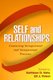 Self and Relationships - Connecting Intrapersonal and Interpersonal Processes (Hardcover): Kathleen D. Vohs, Eli J Finkel