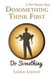 Dosomething Think First - A Peer Pressure Story (Paperback): Lamon Lindsay