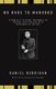 No Bars to Manhood - A powerful, personal statement on radical confrontation with contemporary society (Paperback): Daniel...