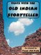 Visits with the Old Indian Storyteller (Paperback): Tomi Jill Folk