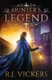 Hunter's Legend - A Baylore High Fantasy (Paperback): R J Vickers