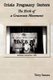 Crisis Pregnancy Centers - The Birth Of A Grassroots Movement (Hardcover): Terry Ianora