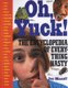 Oh Yuck (Paperback): Joy Masoff