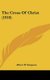 The Cross Of Christ (1910) (Hardcover): Albert B. Simpson