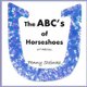 The ABC's of Horseshoes - 2nd Edition (Paperback): Penny Steinke