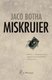 Miskruier (Paperback): Jaco Botha