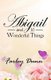 Abigail and 30 Wonderful Things (Paperback): Farley Dunn