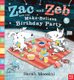 Zac and Zeb and the Make Believe Birthday Party (Paperback): Sarah Massini