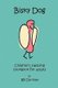 Bisky Dog (Hardcover): Wil Durham