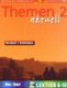 Themen Aktuell in sechs Banden - Kursbuch und Arbeitsbuch 2 Lektionen 6 - 10 (German, Paperback): 