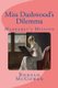 Miss Dashwood's Dilemma - Margaret's Mission (Paperback): Ronald McGowan
