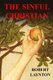 The Sinful Christian (Paperback): Robert Laynton