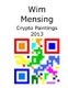 Wim Mensing Crypto Paintings 2013 (Paperback): Wim Mensing