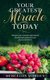 Your Greatest Miracle Today - (Salvation: Key To Miracles, Supernatural Breakthroughs, Deliverance And Financial Provision)...