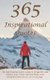 365 Inspirational Quotes - Invigorate your mind, soul and body. (Paperback): Lambertus Oosthuizen