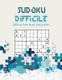 Sudoku difficile 200 grilles avec solutions - Livre Sudoku pour Adultes, Entraine la Memoire et la Logique, Solutions a la Fin...