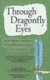 Through Dragonfly Eyes (Paperback): Yasushi Kajitsuka