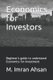 Economics for Investors - Beginner's guide to understand basics of Economics for investment (Paperback): M Imran Ahsan