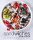 Sandwiches for Lunch - A Lunch Cookbook with Delicious Sandwich Recipes (2nd Edition) (Paperback): Booksumo Press