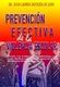 Prevencion Efectiva de la Violencia Escolar - Descubre este novedoso enfoque epidemiologico para: revelar, identificar y...