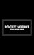 Rocket Science - A Discreet P@$$w0rd Vault (Paperback): Manav Kumar Bansal