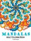 Adult Coloring Book - Mandalas (Paperback): John Alexander
