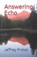 Answering Echo (Paperback): Jeffrey Probst