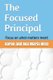 The Focused Principal - Focus on what matters most! (Paperback): Aaron And Ana Maria Wise