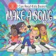 Make A Song - Kids Book: Reader Level 0 (Paperback): Lori Rose