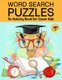 Word Search Puzzles - An Activity Book For Clever Kids Ages 6+: Fun Word Search Puzzles For Kids Ages 6 and up, 4-8, 6-8, 5-10,...