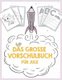 Das grosse Vorschulbuch fur Jule, ab 5 Jahre, Schwungubungen, Buchstaben und Zahlen schreiben lernen, Malen nach Zahlen und...