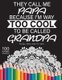 They call me papa because I'm way too cool to be called grandpa - Gift for or papa and grandpa, 100 Unique Mandalas Adult...