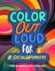 Color Out Loud for Social Workers (Paperback): Lcsw Acsw Bcd Terricka Hardy