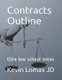 Contracts Outline - Elite law school notes (Paperback): Kevin Lomax Jd