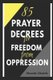 85 Prayer Decrees for Freedom from Oppression (Paperback): Olumide Oladele