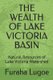 The Wealth of Lake Victoria Basin - Natural Resources of Lake Victoria Watershed (Paperback): Furaha Ngeregere Lugoe