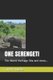 One Serengeti - The World Heritage Site and more.... (Paperback): Furaha Ngeregere Lugoe