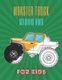 Monster Truck Coloring Book - A Fun Coloring Book For Kids for Boys and Girls (Monster Truck Coloring Books For Kids)...