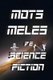Mots Meles de Science Fiction - Mots meles pour tous ages (French, Paperback): Mojenn Editions