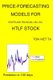 Price-Forecasting Models for Heartland Financial USA, Inc. HTLF Stock (Paperback): Ton Viet Ta