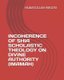 Incoherence of Shia Scholastic Theology on Divine Authority (Imamah) (Paperback): Nasiru Garba