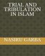 Trial and Tribulation in Islam (Paperback): Nasiru Garba