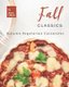 Fall Classics - Autumn Vegetarian Casseroles (Paperback): Julia Chiles