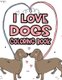 I Love Dogs Coloring Book - Little Dog Lovers Coloring Pages With Tracing Activities, Illustrations And Dog Designs To Color...