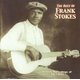 Frank Stokes - Best Of (CD): Frank Stokes