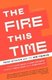 The Fire This Time - Young Activists and the New Feminism (Paperback, New): Vivien Labaton, Dawn Lundy Martin