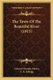 The Town Of The Beautiful River (1915) (Paperback): Edward Timothy Hurley